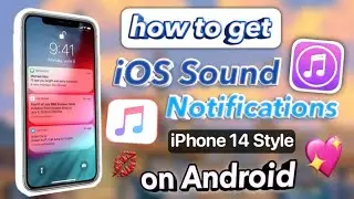 How to get iOS 16 Notifications Sound on Android