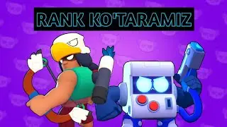BRAWL STARS UZBEKCHA■ RANK KO'TARAMIZ