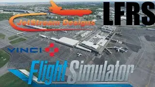 [Microsoft Flight Simulator 2020 | JetStream Designs | NANTES ATLANTIQUE AIRPORT