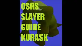 Runescape 2007 Kurask Slayer Guide