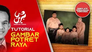 [Tutorial] Cara Edit Gambar Raya Mudah (TEMPLATE FREE)