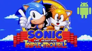 Sonic Triple Trouble Android Port Showcase
