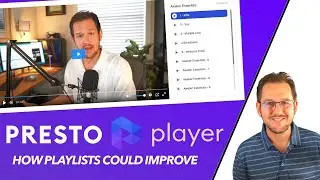 Presto Player Playlists: Real World Usage And How It Can Improve