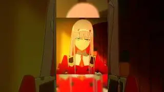 Zero Two😻 Edit #animeedit