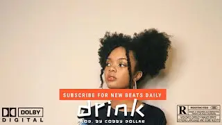 Afro Pop Instrumental - Drink (Afrobeat Type Beat 2020)