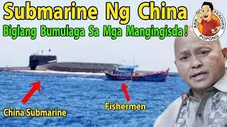 🔴 NAKU PO ! Submarine  Ng  China !  Biglang  Nagpakita !