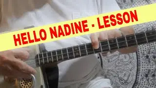 Mungo (Jerry) Monday #8. For cigar box guitar - Hello Nadine.