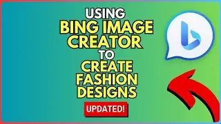 How to Use Bing Image Creator to Create Fashion Designs