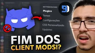 O Discord QUEBROU os MOD CLIENTS da Plataforma!!