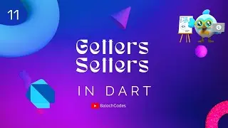 Getters and Setters in Dart | Mastering OOP in Dart | Dart Tutorials for beginners 2023 | 