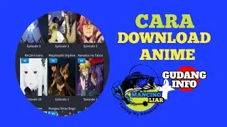Cara Download Anime 2021