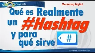 Que es un Hashtag y para que sirve?