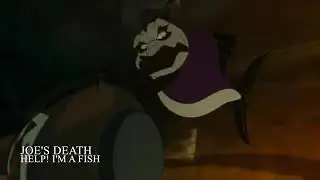 Help! I'm a fish Joe death 1080p.