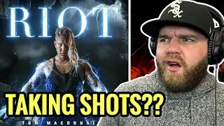 *First Time Hearing* Tom MacDonald- Riot | One of my favorite songs from Tom | That hook though!! 🔥