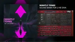 Nightly Tones Preset Pack for u-he Diva - Sound Showcase