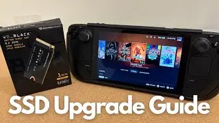 How to Upgrade Your Steam Deck Internal Storage SSD | LCD 256 Version