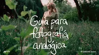 Guía del fotografo EP.12 - COMO EMPEZAR EN FOTO ANALOGICA
