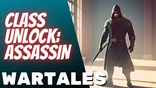 WARTALES How to unlock the Assassin Class Specialization