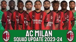 AC Milan Squad Update 2023/24 | AC MILAN | SERIE A