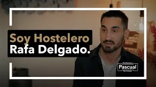 Entrevista al Hostelero Rafa Delgado • Curso de Marketing Hostelería #SoyHostelero