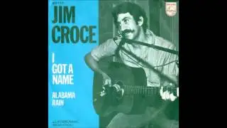 Jim Croce - I Got a Name