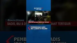 Sadis ! Ibu dan Anak di Maluku Utara jadi Korban Pembunuhan Saat Tertidur 