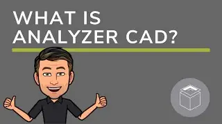 How Analyzer CAD works