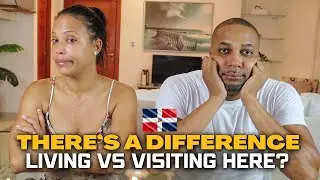 Why Living in Dominican Republic is Different than Visiting