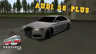 КУПИЛ НОВУЮ МАШИНУ?! AUDI S8 PLUS! - MTA PROVINCE