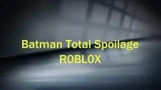 Roblox Shorts: The Dark Knight Rises Total Spoilage