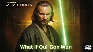 What if Qui-Gon Jinn defeated Darth Maul