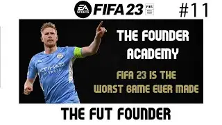FIFA 23 IS THE WORST GAME EVER MADE - #FIFA23  ULTIMATE TEAM #SHORTS - THE FOUNDER ACADEMY #11