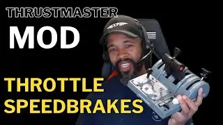 Thrustmaster Airbus TCA Throttle Detent  and Speedbrake Arm/Disarm Mod