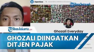 Ghozali Everyday Diingatkan Ditjen Pajak terkait Penghasilannya Jual NFT Foto Selfie
