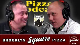 Pizza PODCAST #24 Peter "Pizza" Grippo of Brooklyn Square Pizza