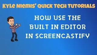 How to use the built in Editor in Screencastify