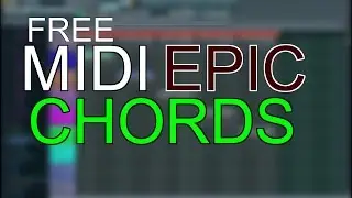 [FREE] EPIC MIDI CHORDS