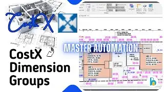 CostX Dimension Groups Masterclass | Automated Takeoff & BOQ for Quantity Surveyors