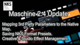 Maschine 2.4 Basics and Getting Started -  Mapping 3rd Party Parameters to the Native Map