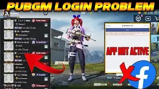 PubgM Facebook Login Problem || App Not Active Problem Solution ?