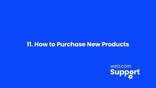 11 How to Purchase New Products