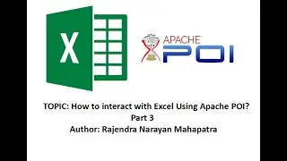 How to interact with Excel using Apache POI? | Part 3