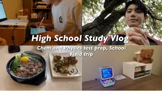 High School STUDY VLOG 📚🧑🏻‍🔬, Productive routine, physics, calc, & chem prep, school field trip