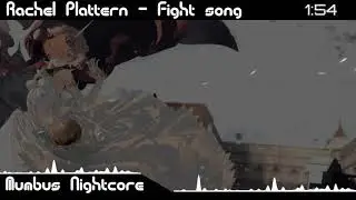 ◤Fight Song◢ ◤NV◢