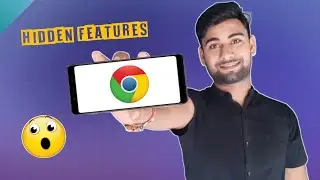 Hidden Google Chrome Tips & Trick You Must Know in 2020 !