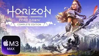 First Impressions - Horizon Zero Dawn on M3 Mac! (CrossOver 23.7) (M3 Max - 36 GB RAM - 30 core GPU)