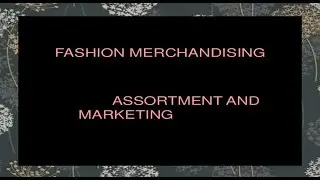 Assortment Planning for the Garment Industry