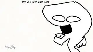 POV: you have a big nose