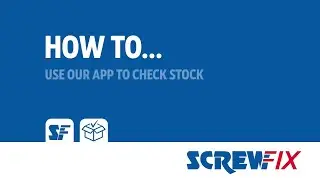 Check stock on our app | Screwfix