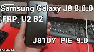 Samsung Galaxy J8 J810Y How to BYPASS FRP U2 B2 Android 8.0.O And (9.0)